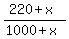 %28220%2Bx%29%2F%281000%2Bx%29
