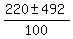 %28220+%2B-+492%29%2F100