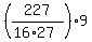 %28227%2F%2816%2A27%29%29%2A9
