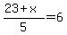 %2823%2Bx%29%2F5+=+6