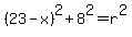 %2823-x%29%5E2%2B8%5E2=r%5E2