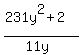 %28231y%5E2+%2B+2%29%2F%2811y%29