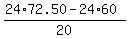 %2824%2A72.50+-+24%2A60%29%2F20