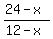 %2824-x%29%2F%2812-x%29