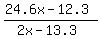 %2824.6x-12.3%29%2F%282x-13.3%29
