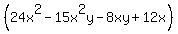%2824x%5E2-15x%5E2y-8xy%2B12x%29%29