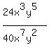 %2824x%5E3y%5E5%29%2F%2840x%5E7y%5E2%29