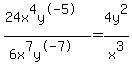 %2824x%5E4y%5E-5%29%2F%286x%5E7y%5E-7%29=4y%5E2%2Fx%5E3