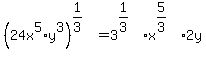 %2824x%5E5%2Ay%5E3%29%5E%281%2F3%29+=+3%5E%281%2F3%29%2Ax%5E%285%2F3%29%2A2y