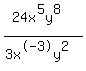 %2824x%5E5y%5E8%29%2F%283x%5E-3y%5E2%29+