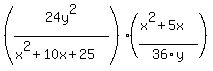 %2824y%5E2%2F%28x%5E2%2B10x%2B25%29%29%2A%28%28x%5E2%2B5x%29%2F36y%29