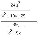 %2824y%5E2%2F%28x%5E2%2B10x%2B25%29%29%2F%2836y%2F%28x%5E2%2B5x%29%29