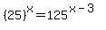 %2825%29%5Ex+=+125%5E%28x-3%29
