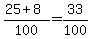 %2825%2B+8%29%2F100=+33%2F100