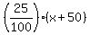 %2825%2F100%29%2A%28x%2B50%29