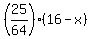 %2825%2F64%29%2A%2816-x%29
