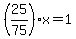 %2825%2F75%29%2Ax=1