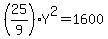 %2825%2F9%29Y%5E2=1600