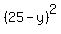 %2825-y%29%5E2