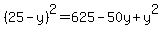 %2825-y%29%5E2+=+625-50y%2By%5E2