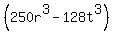 %28250r%5E3-128t%5E3%29