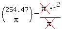%28254.47%2Fpi%29=cross%28pi%29%2Ar%5E2%2Fcross%28pi%29