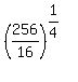 %28256%2F16%29%5E%281%2F4%29
