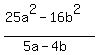 %2825a%5E2-16b%5E2%29%2F%285a-4b%29
