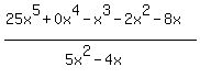 %2825x%5E5%2B0x%5E4-x%5E3-2x%5E2-8x%29%2F%285x%5E2-4x%29