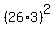 %2826%2A3%29%5E2