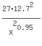 %2827%2A12.7%5E2%29%2FX%5E2%5B0.95%5D