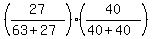 %2827%2F%2863%2B27%29%29%2A%2840%2F%2840%2B40%29%29