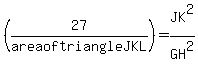 %2827%2Farea+of+triangle+JKL+%29=+JK%5E2%2FGH%5E2