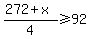 %28272%2Bx%29%2F4%3E=92
