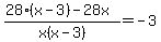 %2828%28x-3%29-+28x%29%2Fx%28x-3%29++=+-3
