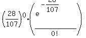 %2828%2F107%29%5E0%28%28e%5E%28-28%2F107%29%29%2F0%21%29