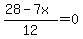 %2828-7x%29%2F12=0