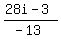 %2828i-3%29%2F%28-13%29+