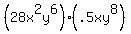 %2828x%5E2y%5E6%29%28.5xy%5E8%29