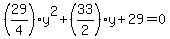 %2829%2F4%29y%5E2%2B%2833%2F2%29y%2B29=0