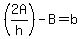 %282A%2Fh%29-B+=+b