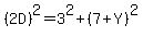 %282D%29%5E2=3%5E2%2B%287%2BY%29%5E2