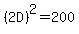 %282D%29%5E2+=+200