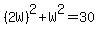 %282W%29%5E2%2BW%5E2=30
