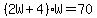 %282W%2B4%29%2AW=70
