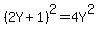 %282Y%2B1%29%5E2=4Y%5E2