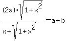 %282a%29sqrt%281%2Bx%5E2%29%2F%28x%2Bsqrt%281%2Bx%5E2%29%29=a%2Bb
