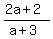 %282a%2B2%29%2F%28a%2B3%29
