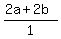 %282a%2B2b%29%2F1