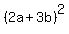 %282a%2B3b%29%5E2